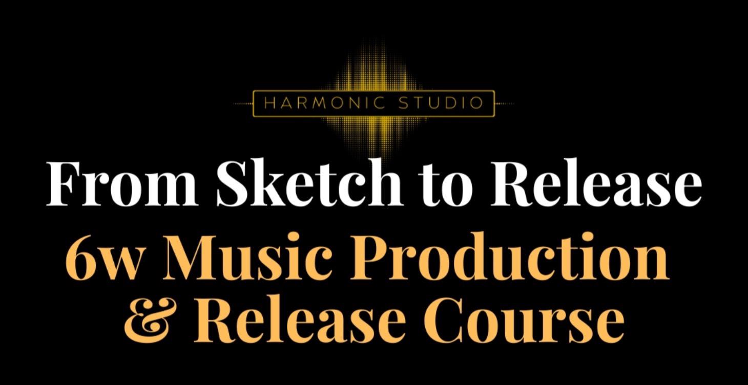 From Sketch to Release!