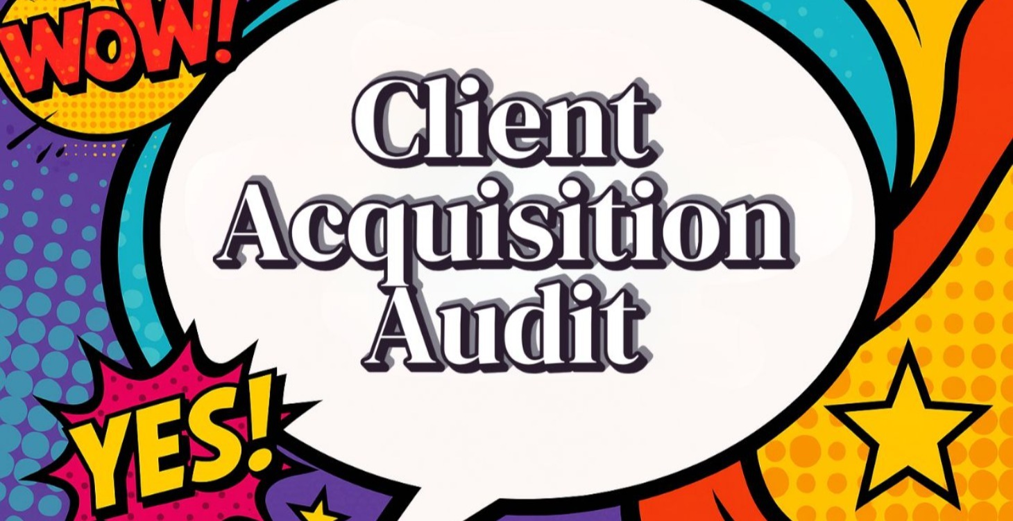 Client Acquisition Audit