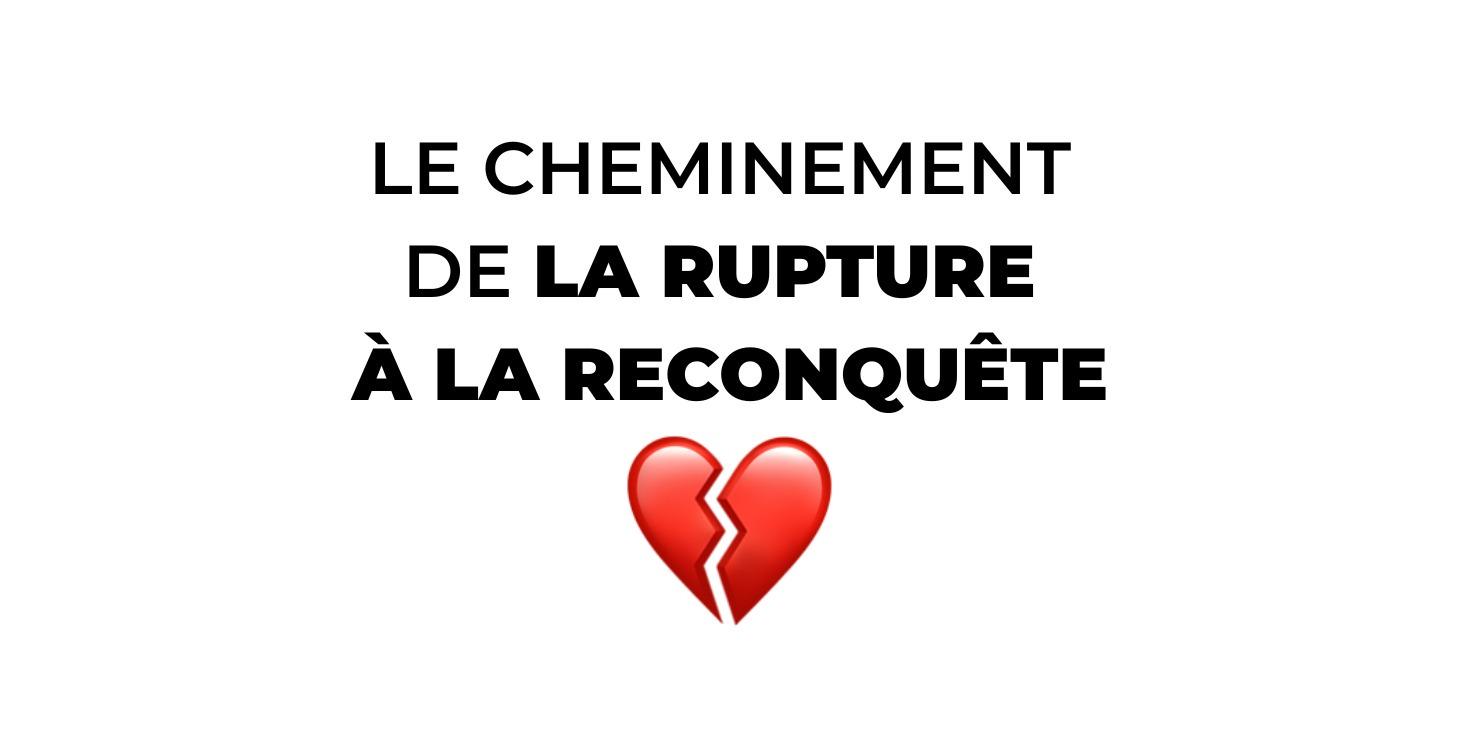 Comprendre la rupture