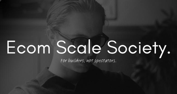 Ecom Scale Society