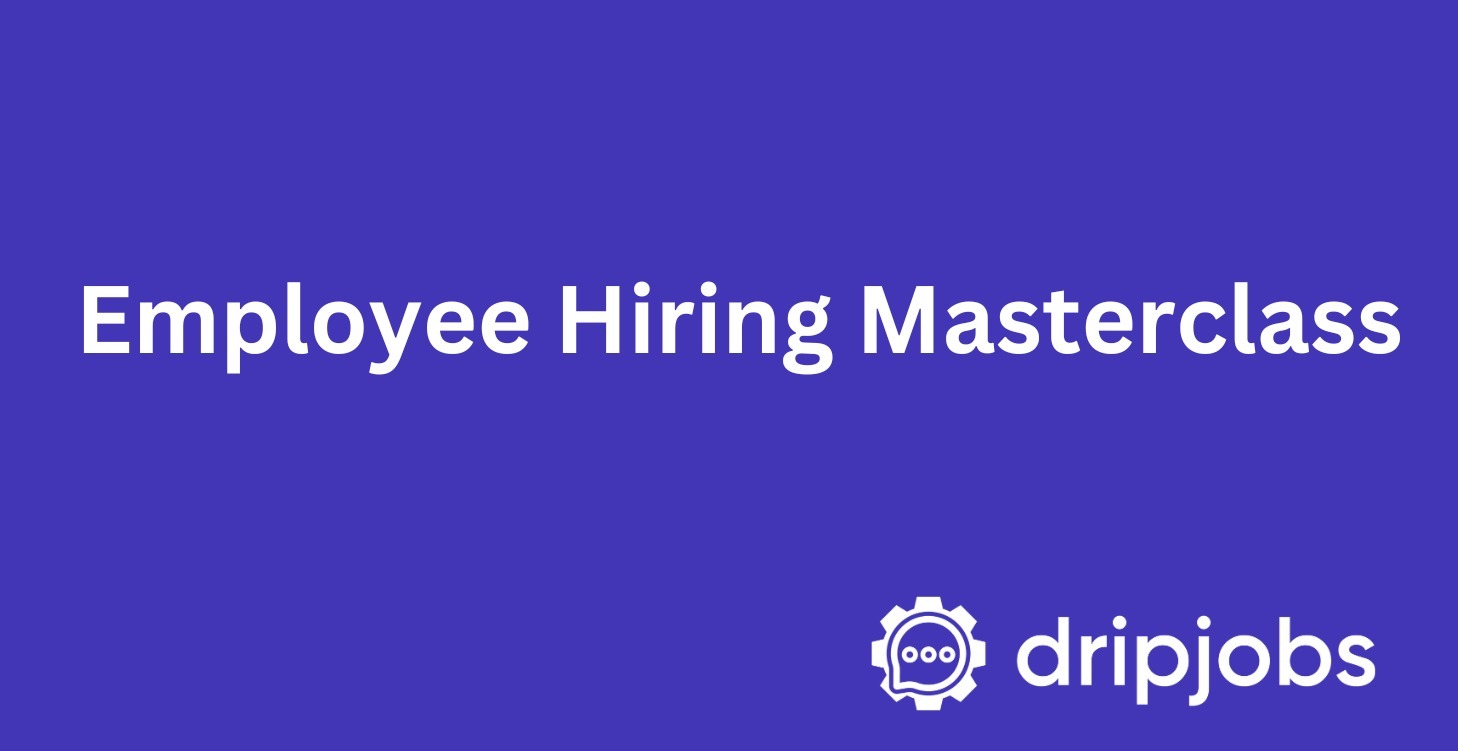 Employee Hiring Masterclass
