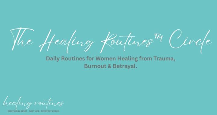 The Healing Routines™ Circle