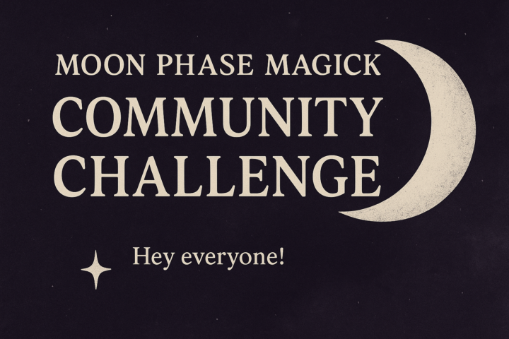 🌑 Moon Phase Magick Community Challenge 🌕