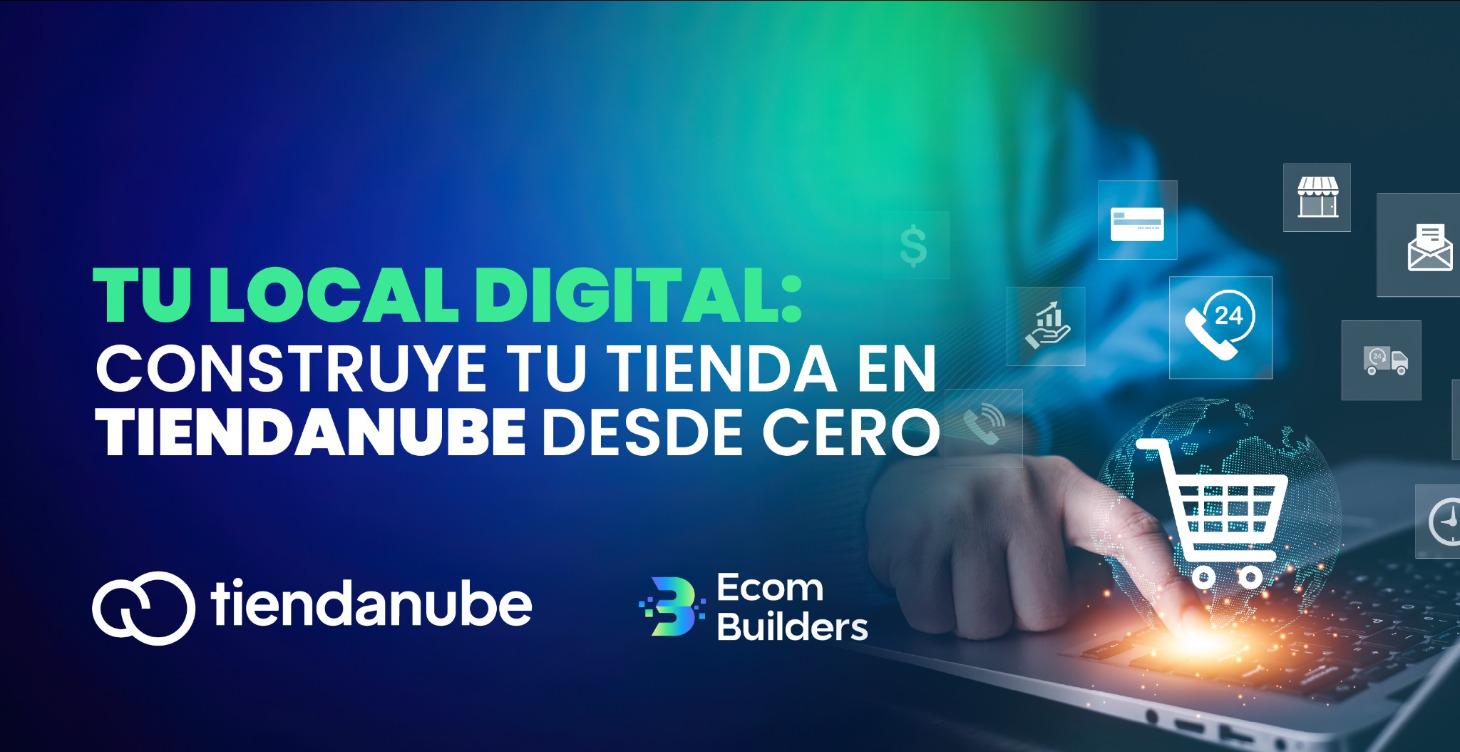 🛒 TIENDA NUBE: Construye tu tienda online