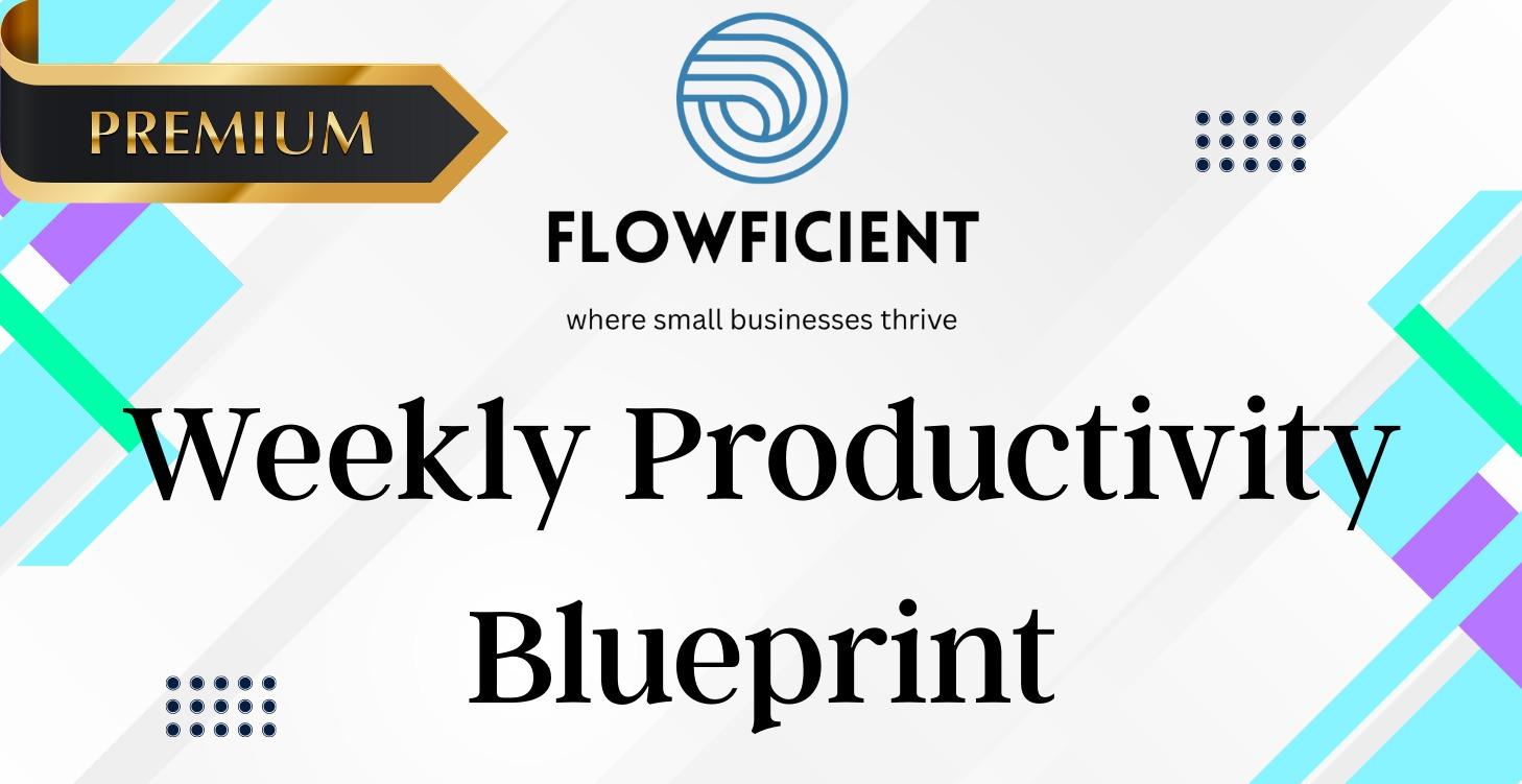 Weekly Productivity Blueprint