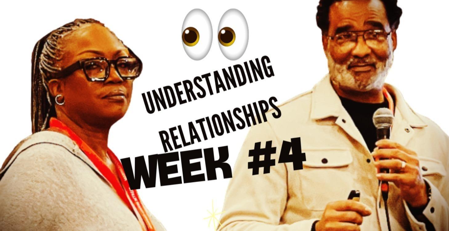 Week #4-Understanding Relationships