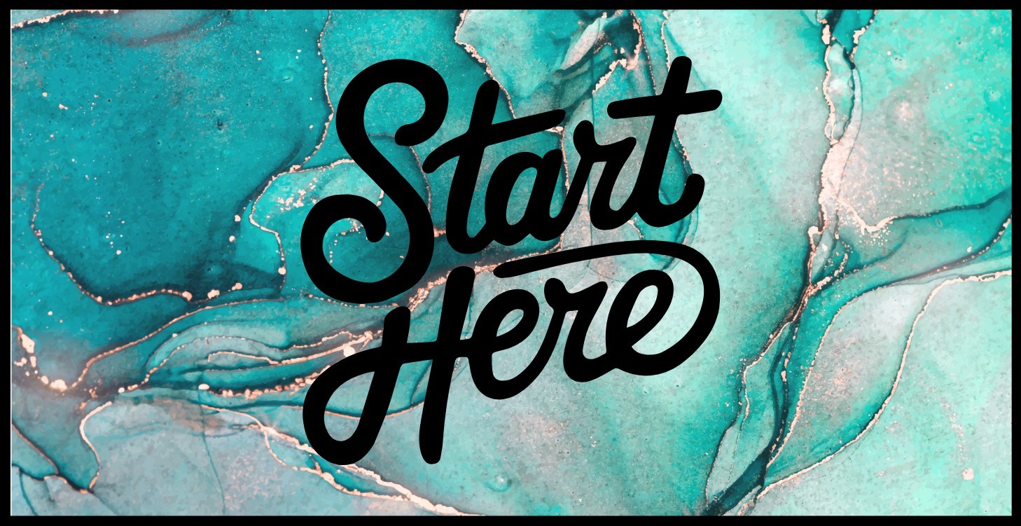 START HERE!