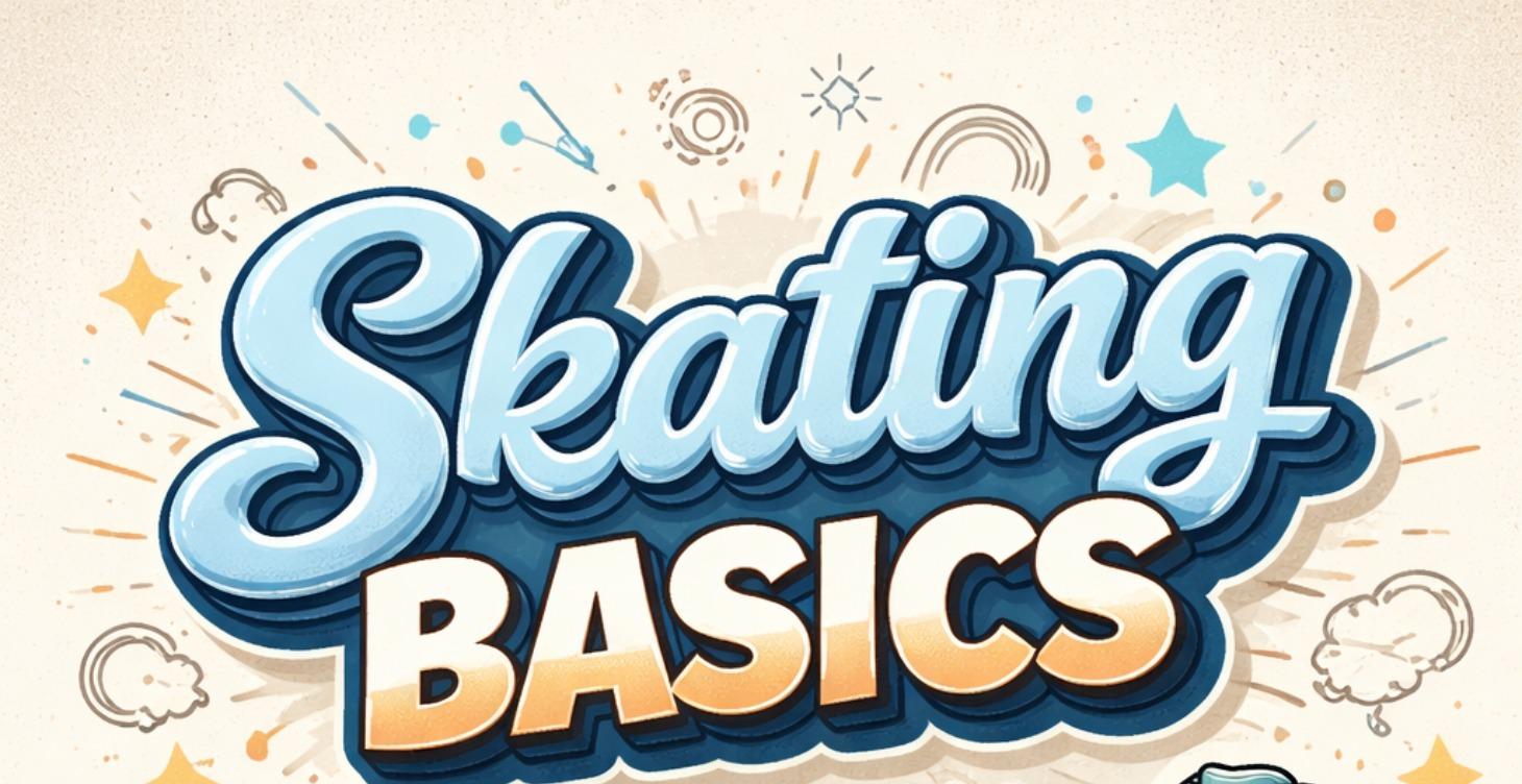 First Steps in Artistic Skating. Basics 101