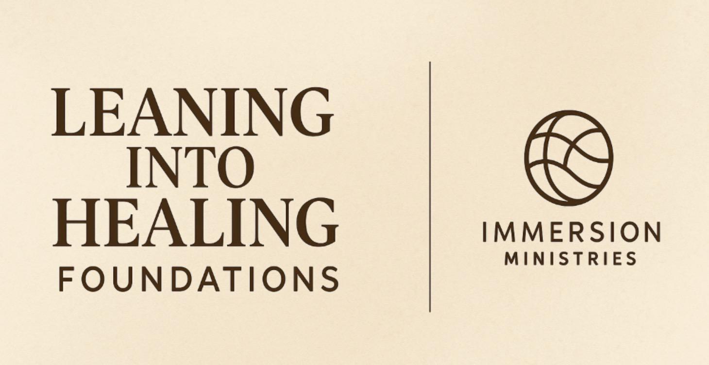 Leaning Into Healing: Foundations