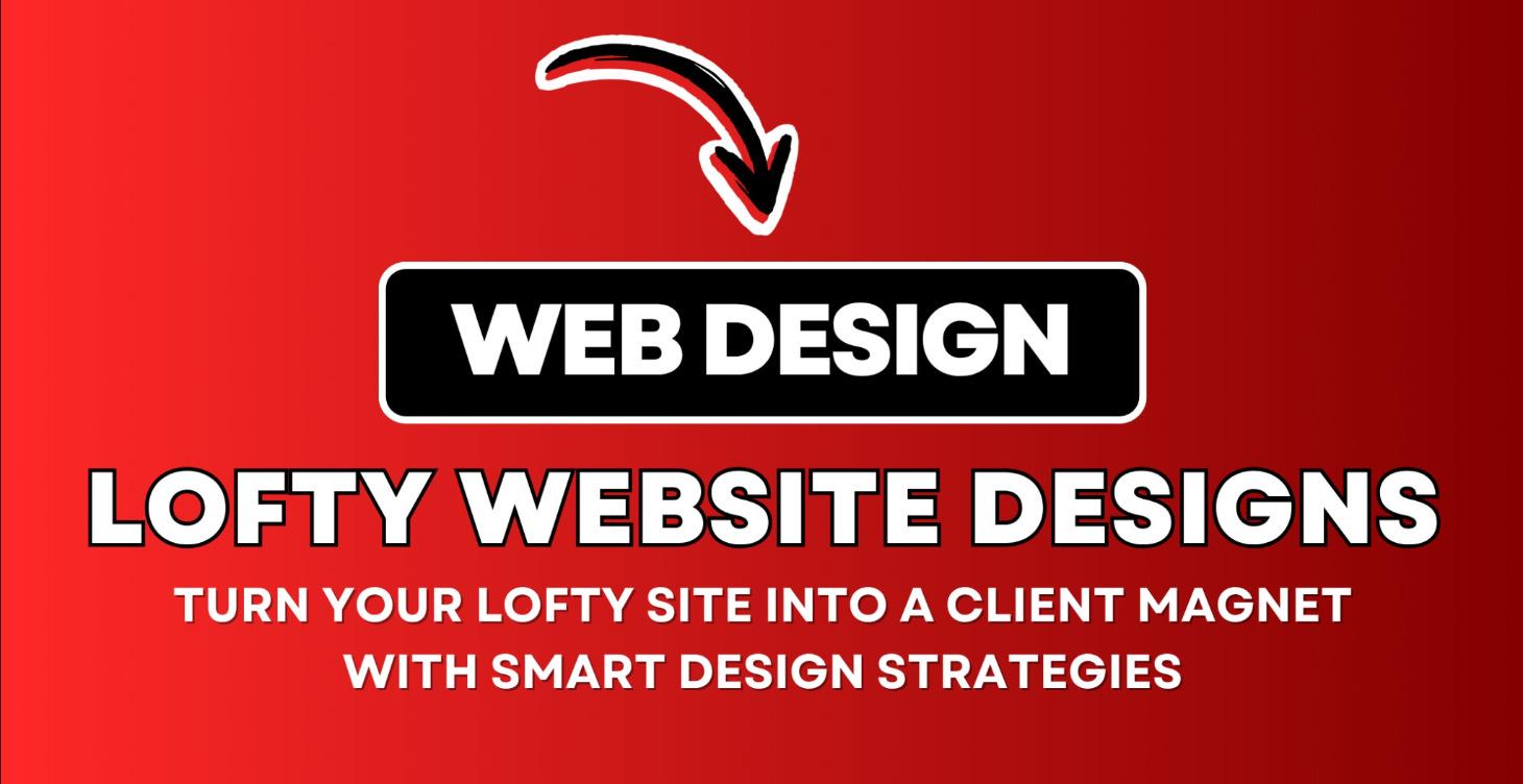 Lofty Website Design Blueprint
