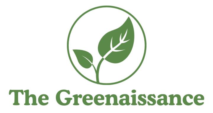 The Greenaissance