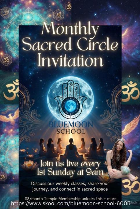 Live Sacred Circle every 1st Sunday of the month at 9am, 1hr Online