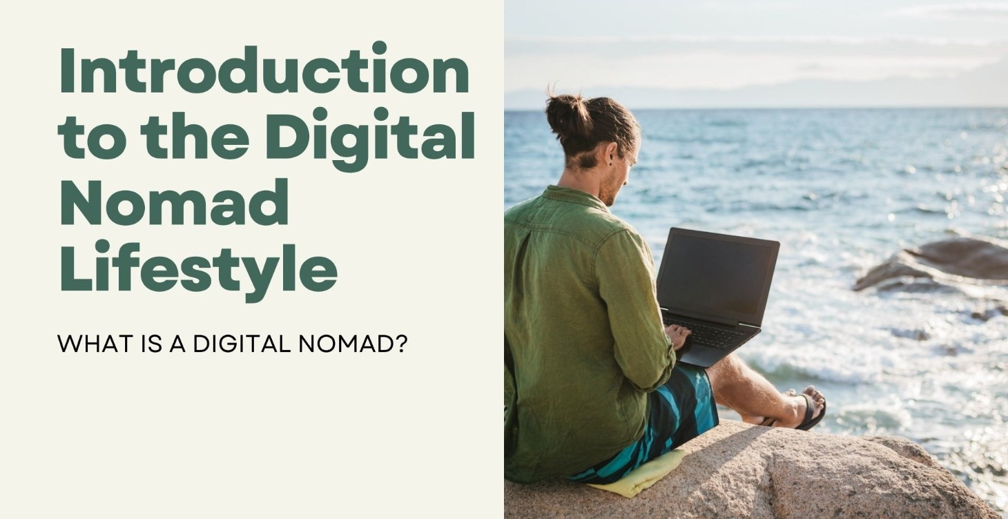 Module 1: Starting Out as a Digital Nomad