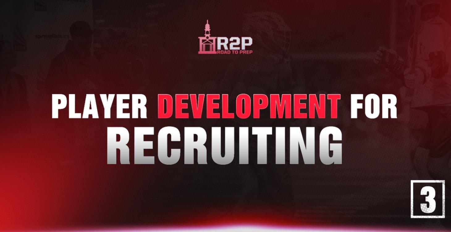 Module 03 — Player Development for Recruiting
