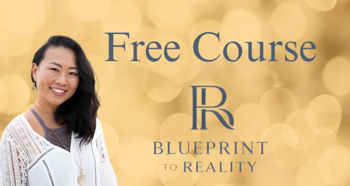 Blueprint to Reality