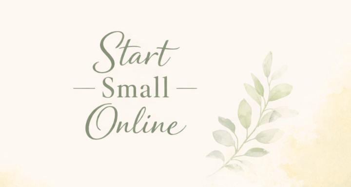 Start Small Online
