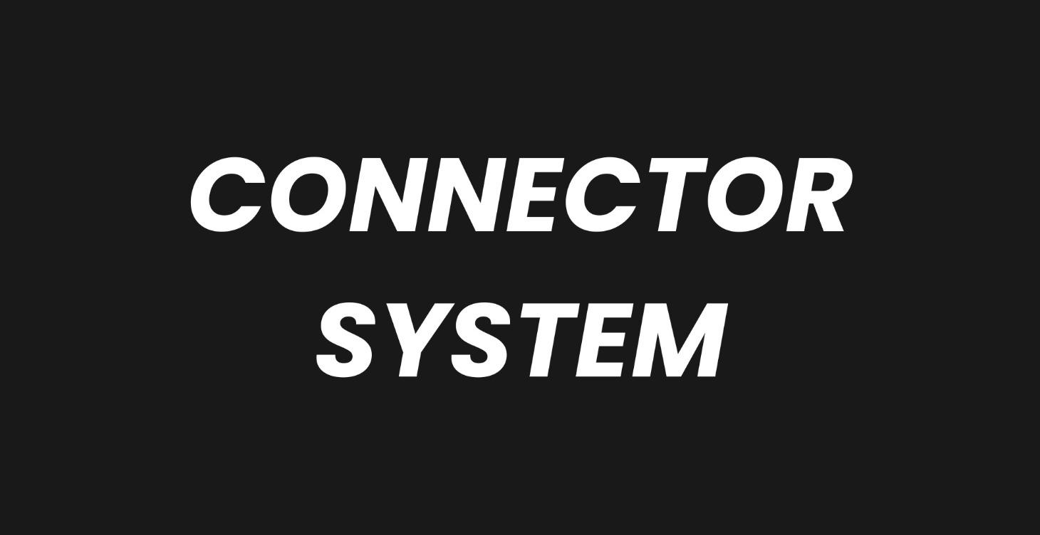 Connector System