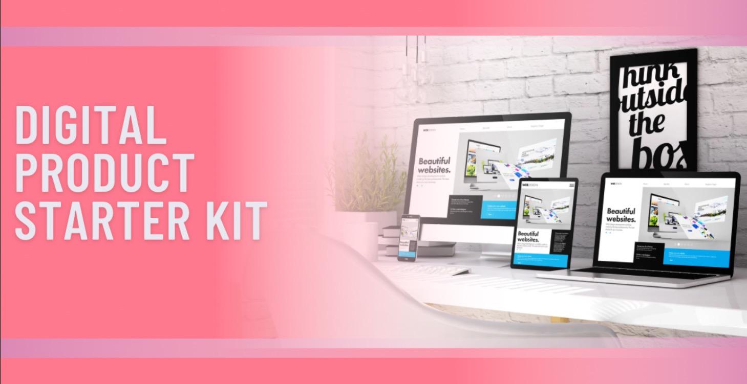 Digital Product Starter Kit