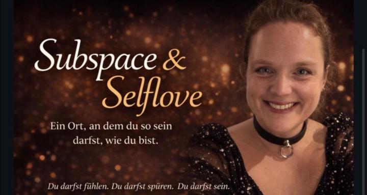 Subspace & Selflove