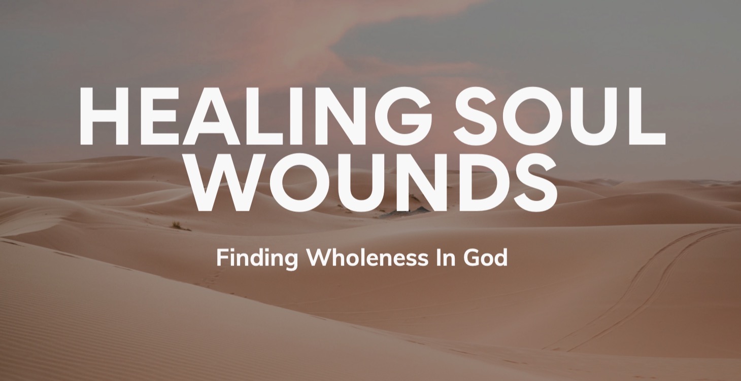 Healing Soul Wounds