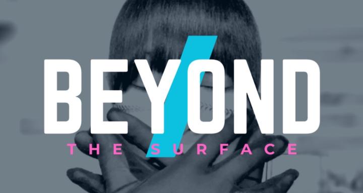 Beyond the Surface