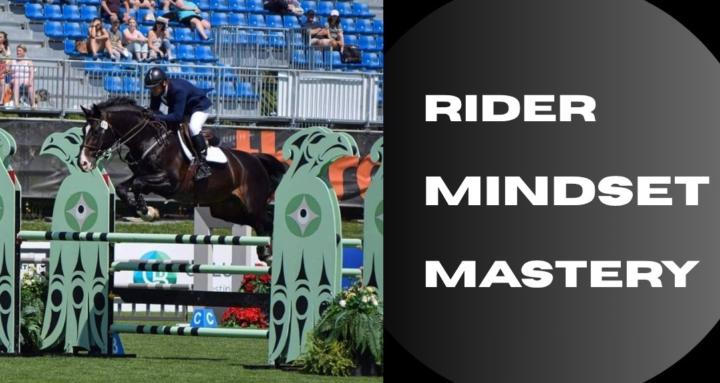 Rider Mindset Mastery