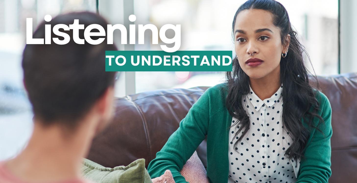 Listening to Understand