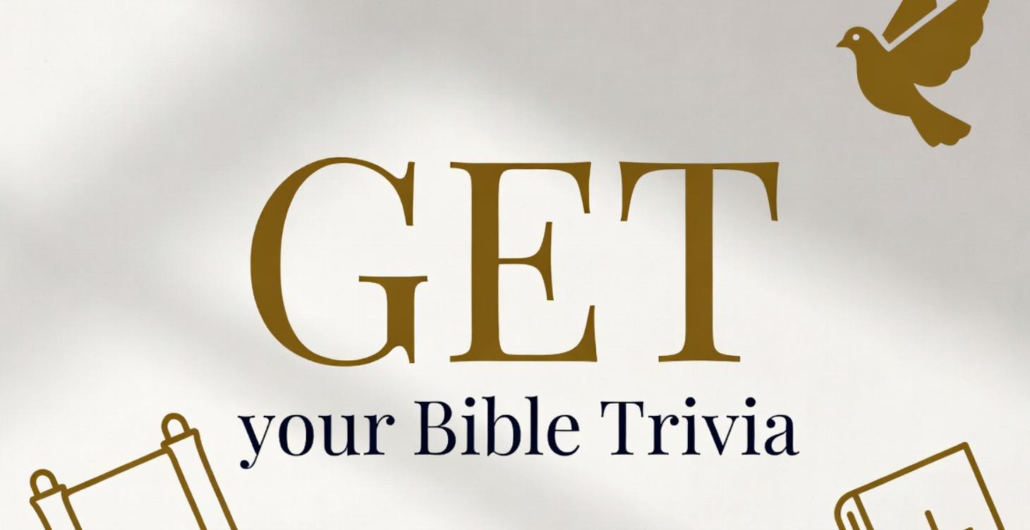 GET your BIBLE Trivia - THE GAME