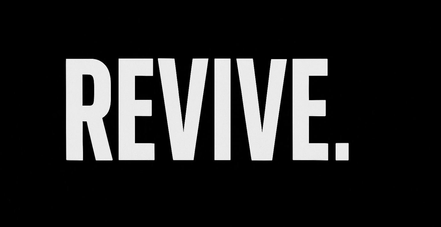 REVIVE.