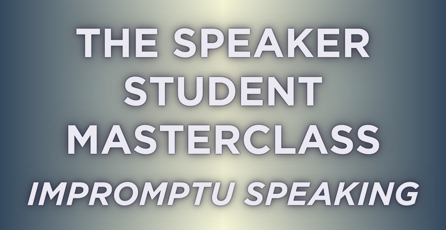 THE SPEAKER STUDENT MASTERCLASS