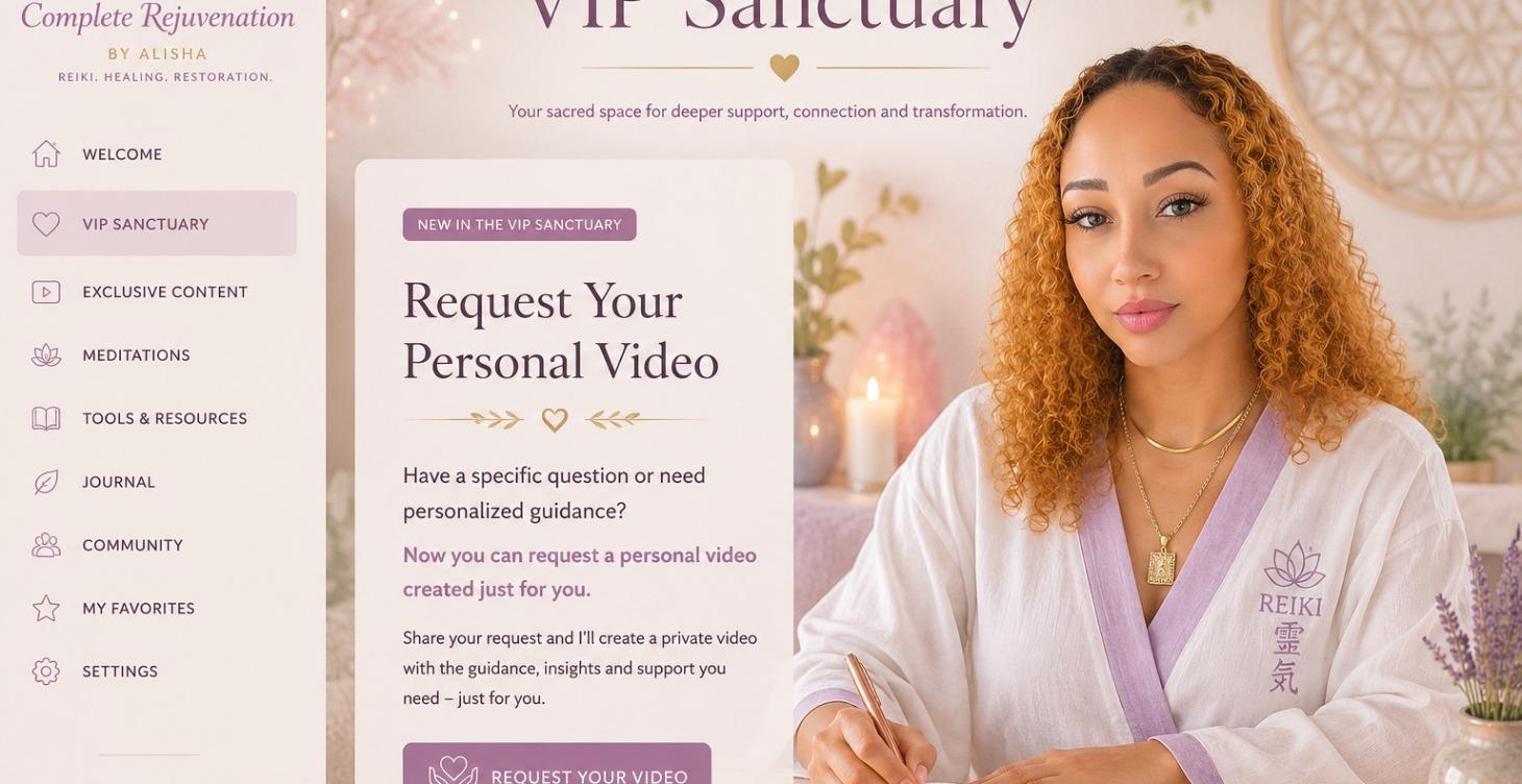 VIP Sanctuary Personalized Healing Video Request