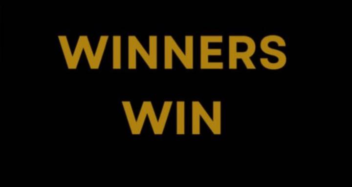 The Winners Win Mentality