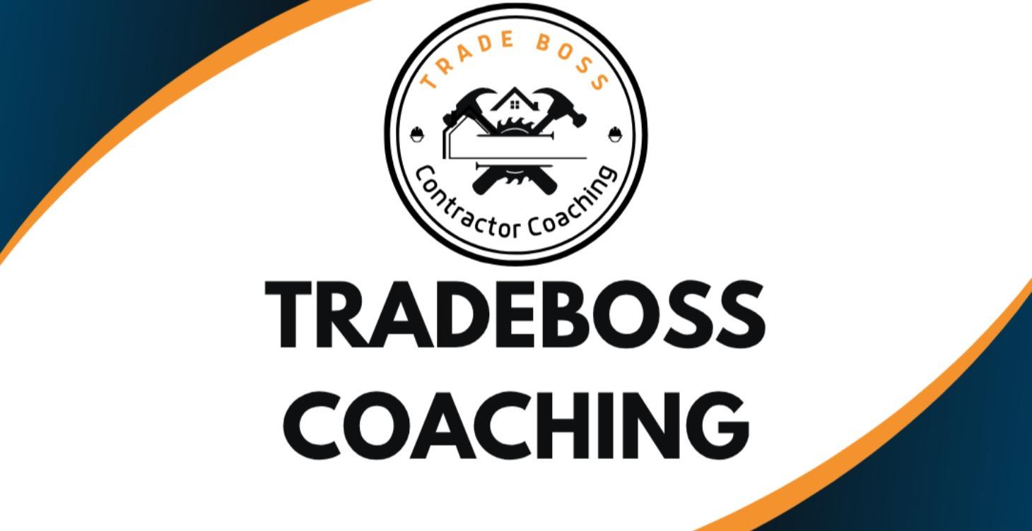 Welcome To Trade Boss Contractor Coaching