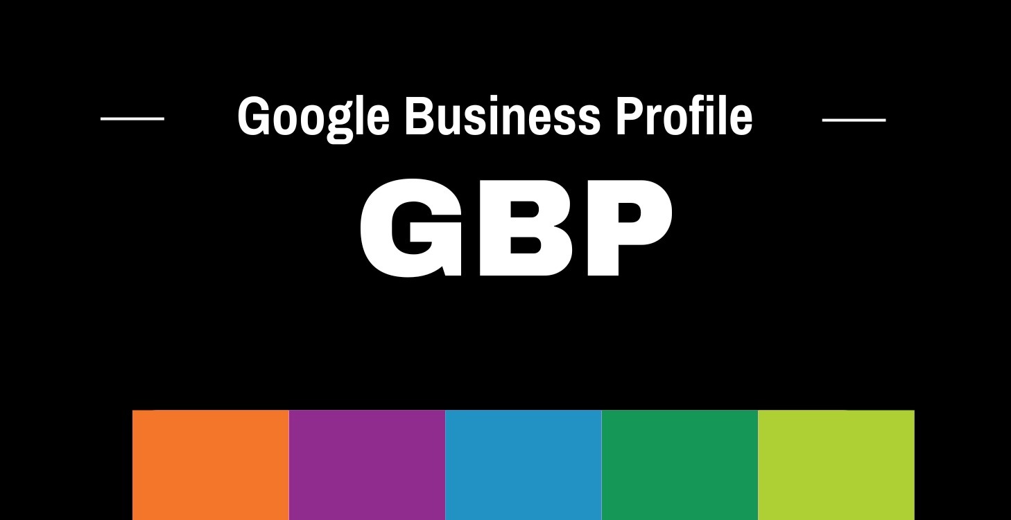 Google Business Profiles (GBP)