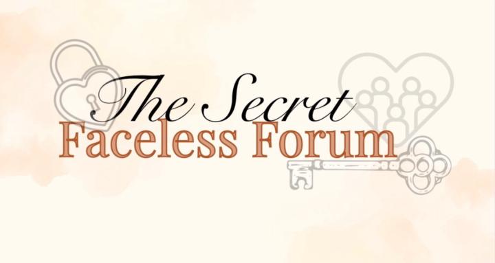 The Secret Faceless Forum