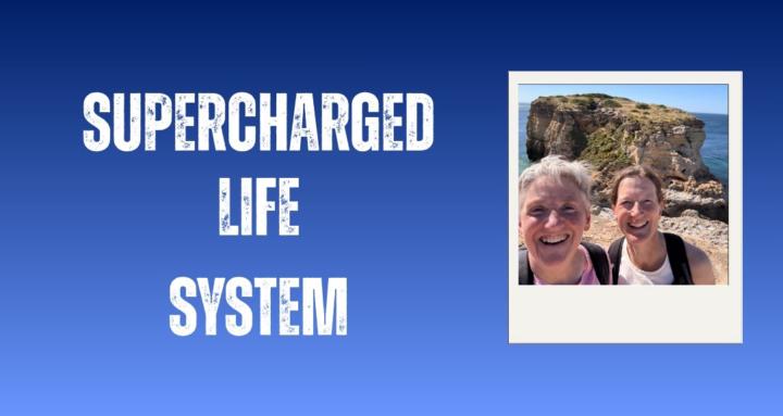 Supercharged Life System