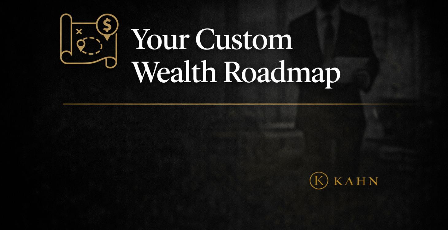 Your Custom Wealth Roadmap