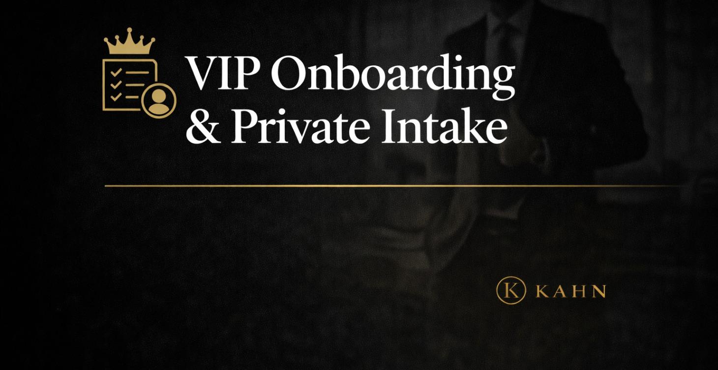 VIP Onboarding & Private Intake