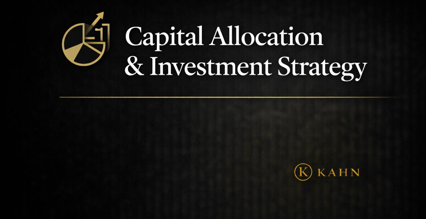 Capital Allocation & Investment Strategy