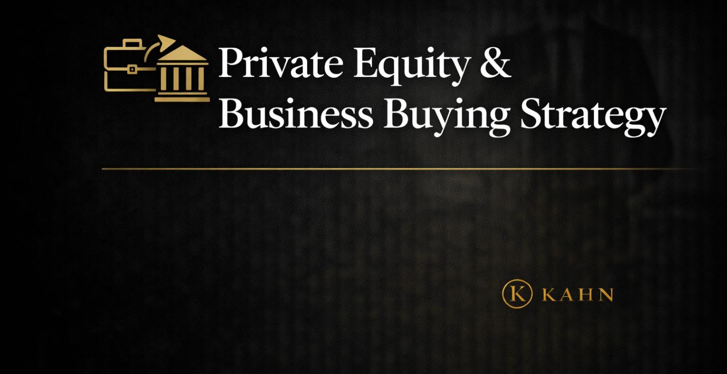 Private Equity & Business Buying Strategy