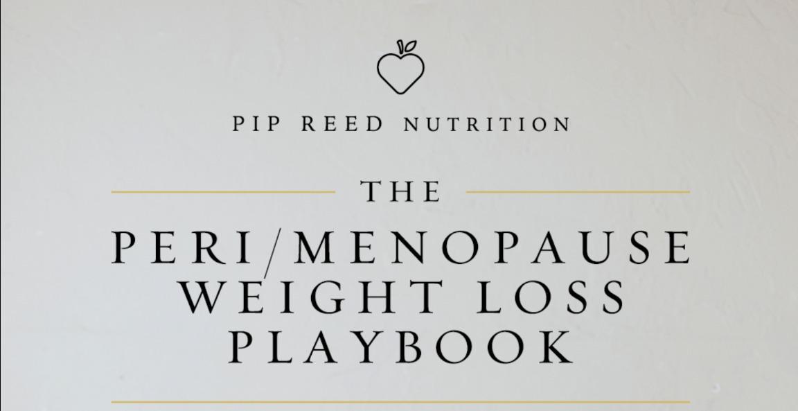 The Peri/Menopause Weight Loss Playbook
