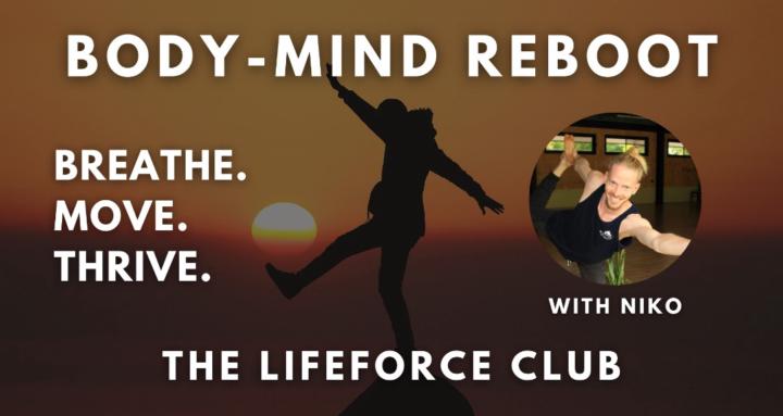 Body-Mind Reboot