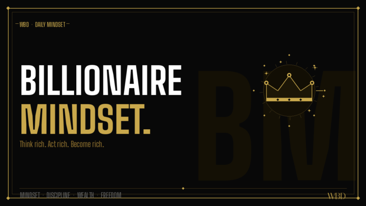 Billionaire Mindset #01