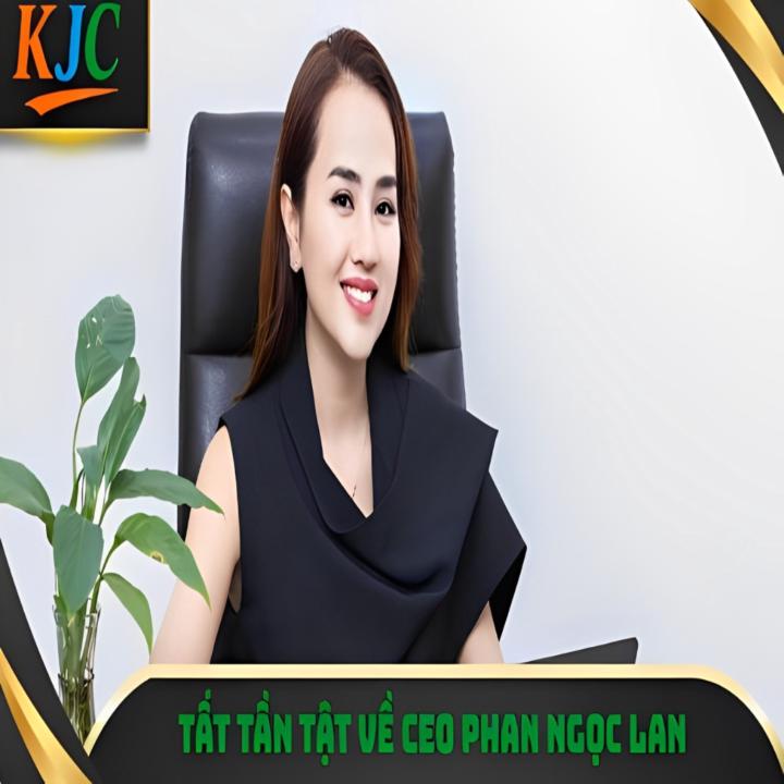 Ceo Phan Ngọc Lan