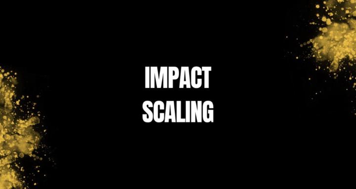 Impact Scaling
