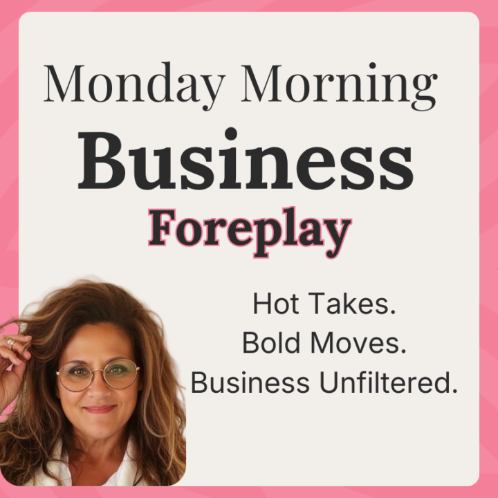 Monday Morning Business Foreplay