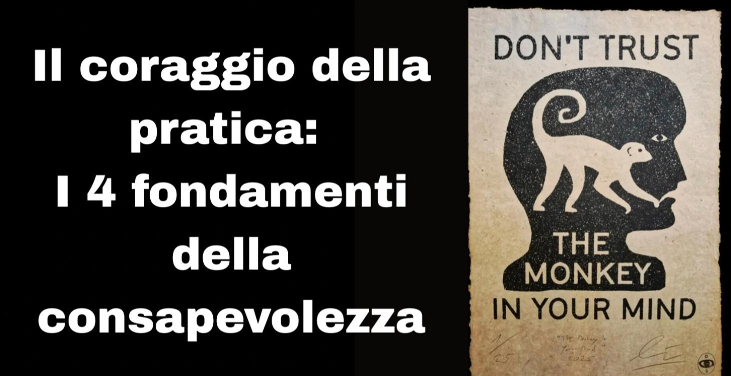 Il coraggio della pratica: 4 fondamenti