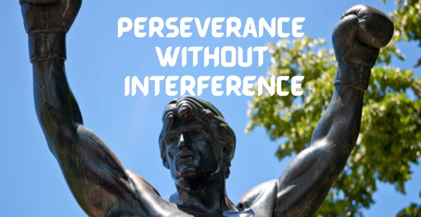 Perseverance without Interference
