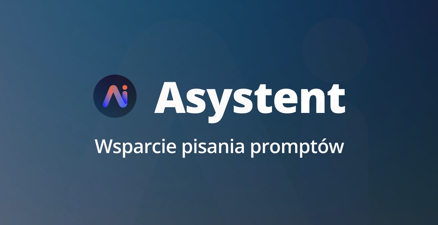 Wsparcie pisania promptów