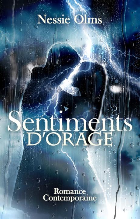 Retour "Sentiments d'orage"